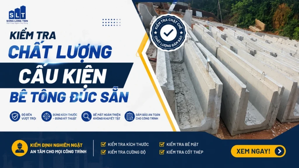 kiểm tra chất lượng cấu kiện bê tông đúc sẵn