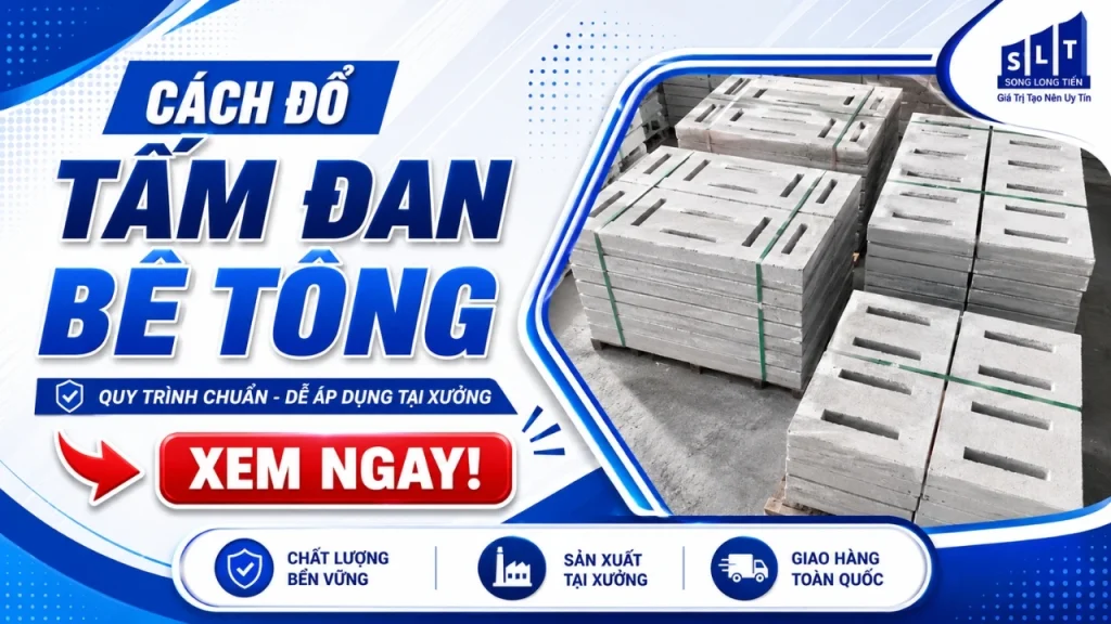 cách đổ tấm đan bê tông