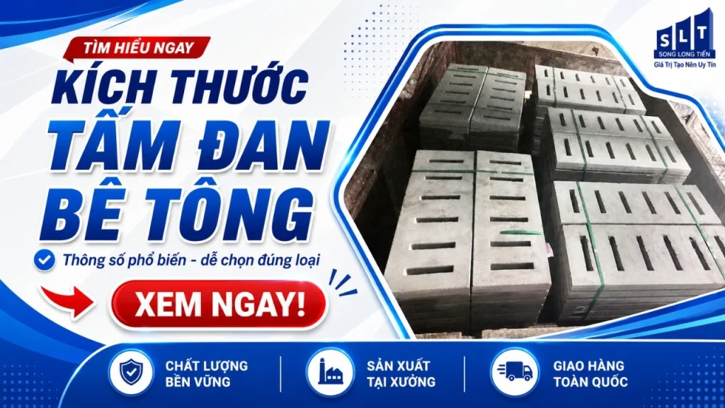 Kích Thước Tấm Đan Bê Tông
